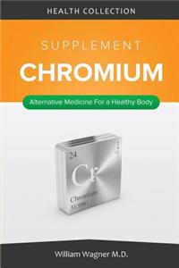 The Chromium Supplement