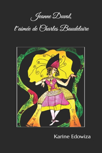Jeanne Duval, l'Aimée de Charles Baudelaire