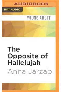 Opposite of Hallelujah