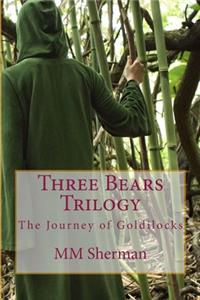 Three Bears Trilogy