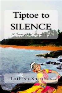 Tiptoe to Silence