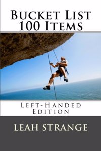Bucket List 100 Items: Left-Handed Edition