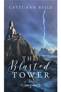 The Blasted Tower