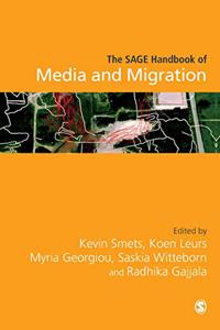 The Sage Handbook of Media and Migration