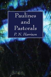 Paulines and Pastorals