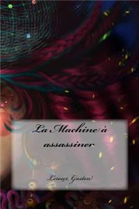 La Machine a Assassiner