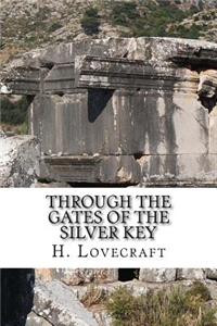 Through the Gates of the Silver Key