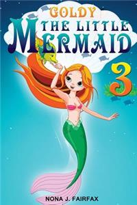 Goldy The Little Mermaid Book 3