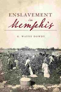 Enslavement in Memphis