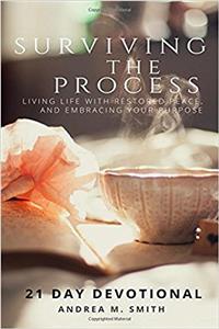 Surviving the Process - 21 Day Devotional