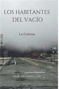 Los Habitantes del Vacío