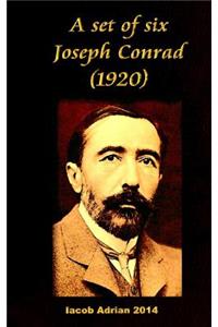 A Set of Six Joseph Conrad (1920)