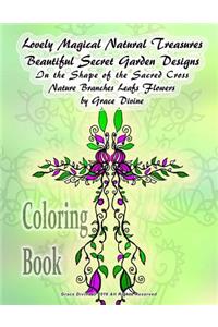 Lovely Magical Natural Treasures Beautiful Secret Garden Designs In the Shape of the Sacred Cross Nature Branches Leafs Flowers by Grace Divine