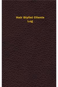 Hair Stylist Clients Log (Logbook, Journal - 96 pages, 5 x 8 inches)