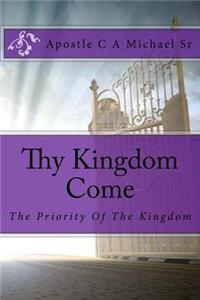 Thy Kingdom Come