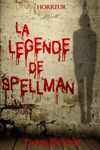 légende de Spellman