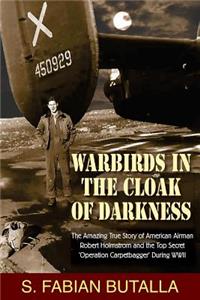 Warbirds in the Cloak of Darkness