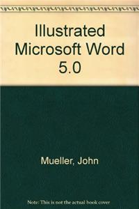 Illustrated Microsoft WORD 5.0