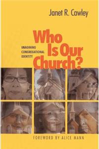 Who Is Our Church?