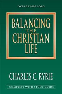 Balancing the Christian Life