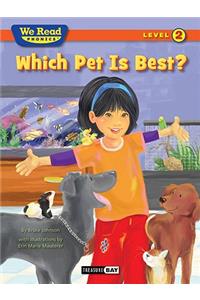 Which Pet Is Best?