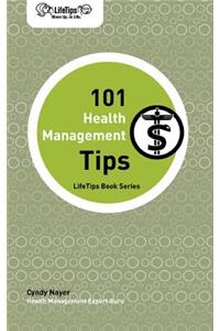 Lifetips 101 Health Management Tips