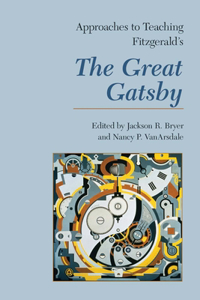 Approaches to Teaching Fitzgerald's the Great Gatsby