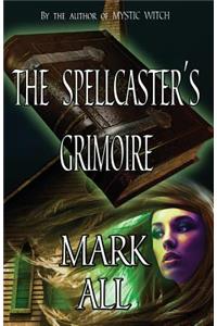 The Spellcaster's Grimoire