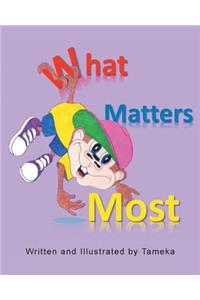 What Matters Most