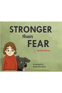 Stronger than Fear