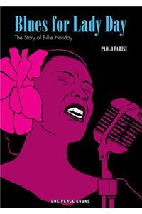 Blues for Lady Day: The Story of Billie Holiday