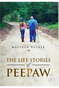 Life Stories of Peepaw