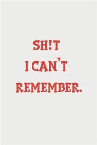 shit I can't remember notebook