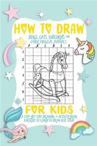 How To Draw A Dog, Cat And Unicorn For Kids