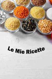 Le Mie Ricette: quaderno per ricette (8.5x11) 100 pagine