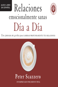 Relaciones Emocionalmente Sanas - Día a Día (Emotionally Healthy Relationships D