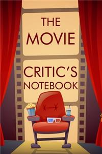 The Movie Critic's Notebook
