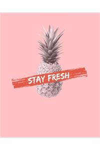 Stay Fresh