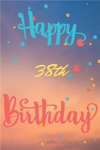 Happy 38th Birthday
