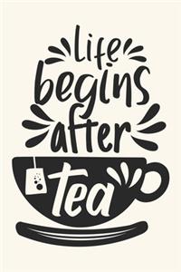 Life begins After Tea