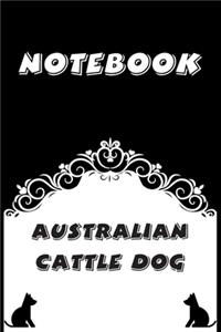 Australian Cattle Dog Notebook