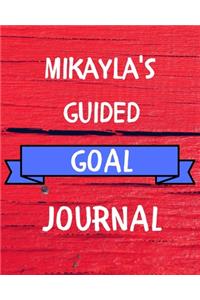 Mikayla's Guided Goal Journal