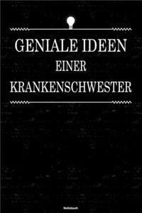 Geniale Ideen einer Krankenschwester Notizbuch
