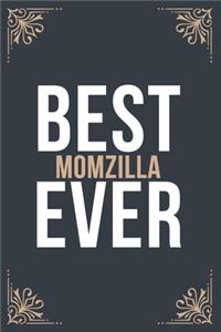 Best Momzilla Ever
