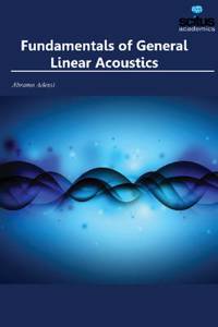 Fundamentals of General Linear Acoustics