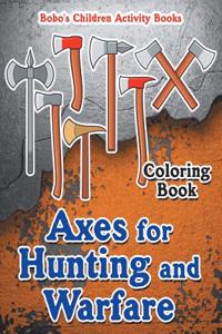 Axes for Hunting and Warfare Coloring Book