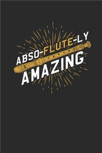 Abso-flute-ly Amazing