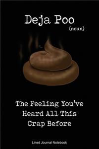 Deja Poo - The Feeling You've Heard All This Crap Before