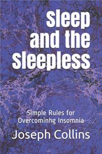 Sleep and the Sleepless