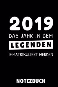 2019 Das Jahr in Dem Legenden Immatrikuliert Werden